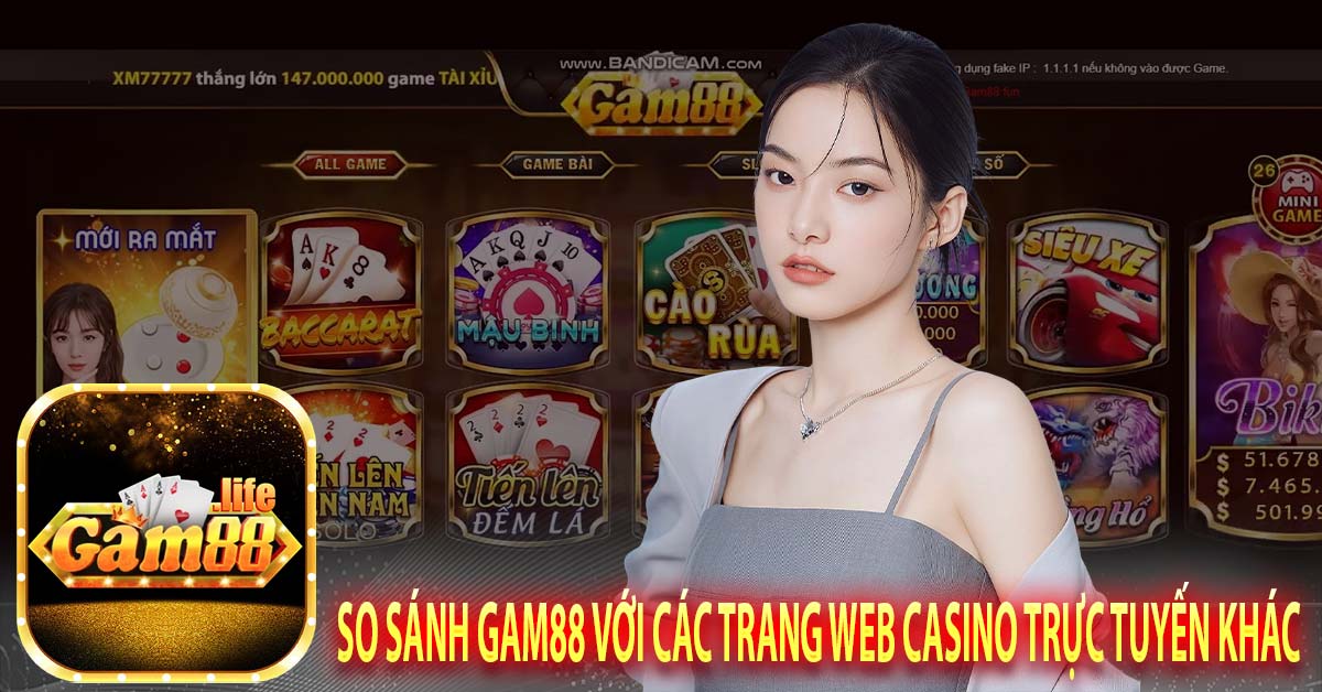 So sánh gam88 với các trang web casino trực tuyến khác